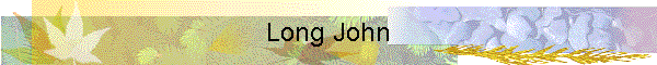 Long John
